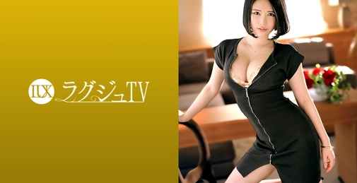 ラグジュTV 1388 才色兼備な女医が非日常を求めてAV出演!日々の物足りなさを埋めるため男に身を委ねる…。快感に震える美しい体!喘いでいる時ですら漂う上品さ、まさに一級品!